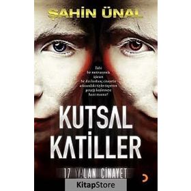 KUTSAL KATILLER 17 YALAN CINAYET - ŞAHIN ÜNAL