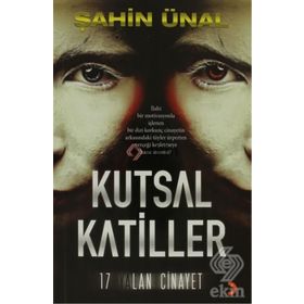 KUTSAL KATILLER 17 YALAN CINAYET - ŞAHIN ÜNAL