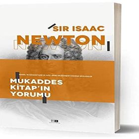 KUTSAL KİTABIN YORUMU DANIEL'IN KEHANETLERI VE AZIZ JOHN'UN MAHŞERİ ÜZERİNE GÖZLEMLER - ISAAC NEWTON