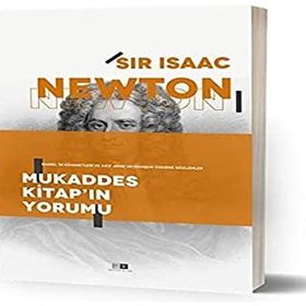 KUTSAL KİTABIN YORUMU DANIEL'IN KEHANETLERI VE AZIZ JOHN'UN MAHŞERİ ÜZERİNE GÖZLEMLER - ISAAC NEWTON