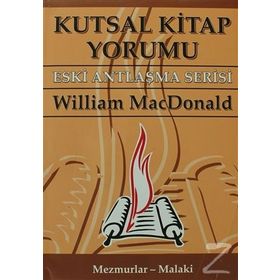 KUTSAL KITAP YORUMU YENI ANTLAŞMA SERISI CILT: 2 - WILLIAM MACDONALD