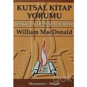 KUTSAL KITAP YORUMU YENI ANTLAŞMA SERISI CILT: 2 - WILLIAM MACDONALD