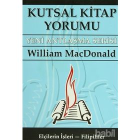 KUTSAL KITAP YORUMU YENI ANTLAŞMA SERISI CILT: 2 - WILLIAM MACDONALD