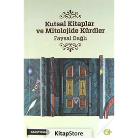 Kutsal Kitaplar ve Mitolojide Kürdler / Faysal Dağlı