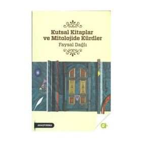 Kutsal Kitaplar ve Mitolojide Kürdler / Faysal Dağlı