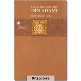 Kutsal Kitaplara Göre Din Adamı - İbrahim H. Karslı