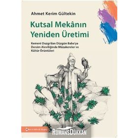 Kutsal Mekanın Yeniden Üretimi- Ahmet Kerim