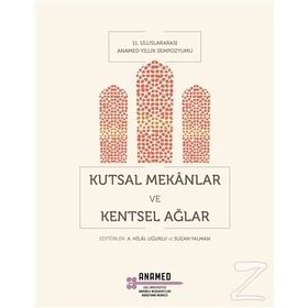 Kutsal Mekanlar ve Kentsel Ağlar - Kolektif