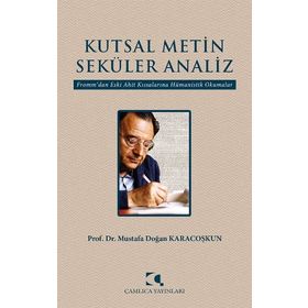 KUTSAL METIN SEKÜLER ANALIZ - MUSTAFA DOĞAN KARACOŞKUN