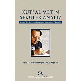KUTSAL METIN SEKÜLER ANALIZ - MUSTAFA DOĞAN KARACOŞKUN