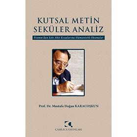 KUTSAL METIN SEKÜLER ANALIZ - MUSTAFA DOĞAN KARACOŞKUN