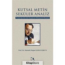 KUTSAL METIN SEKÜLER ANALIZ - MUSTAFA DOĞAN KARACOŞKUN