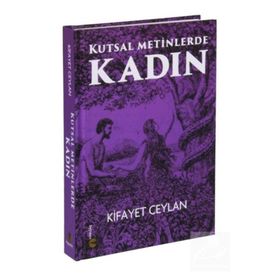 Kutsal Metinlerde Kadın Kifayet Ceylan