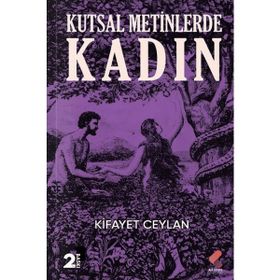 Kutsal Metinlerde Kadın Kifayet Ceylan