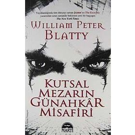 KUTSAL MEZARIN GÜNAHKAR MISAFIRI - WILLIAM PETER BLATTY