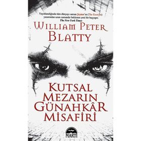 KUTSAL MEZARIN GÜNAHKAR MISAFIRI - WILLIAM PETER BLATTY