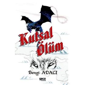 Kutsal Ölüm - Bengi Adalı