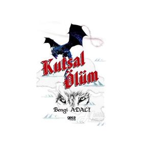 Kutsal Ölüm - Bengi Adalı