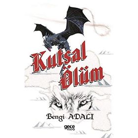 Kutsal Ölüm - Bengi Adalı