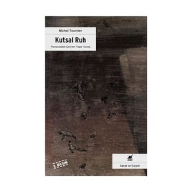 KUTSAL RUH [LE VENT PARACLET] - MICHEL TOURNIER