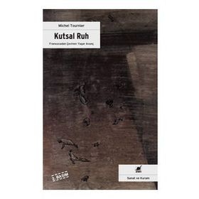 Kutsal Ruh - Michel Tournier