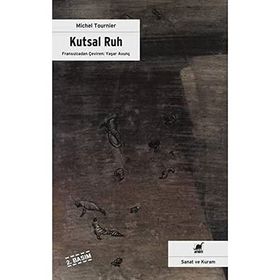 Kutsal Ruh - Michel Tournier