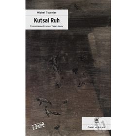 Kutsal Ruh - Michel Tournier