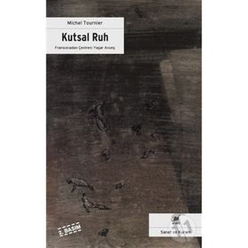 Kutsal Ruh - Michel Tournier