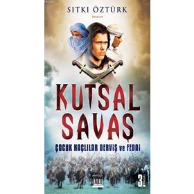 KUTSAL SAVAŞ - ORHAN TUNÇ