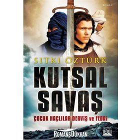 Kutsal Savaş - Sıtkı Öztürk