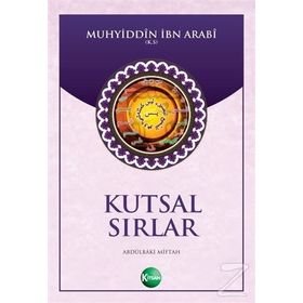 Kutsal Sırlar - Abdulbaki Miftah