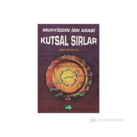 Kutsal Sırlar - Abdulbaki Miftah