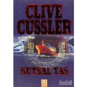 KUTSAL TAŞ - CLIVE CUSSLER;CRAIG DIRGO