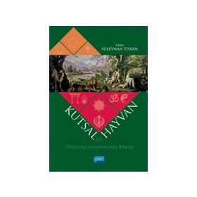 Kutsal ve Hayvan Nobel Akademik Yayıncılık