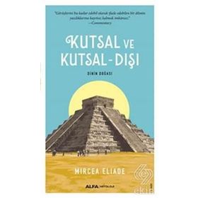 Kutsal ve Kutsal - Dışı - mircae eliade