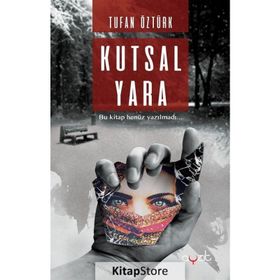 Kutsal Yara - Tufan Öztürk