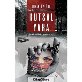 Kutsal Yara - Tufan Öztürk