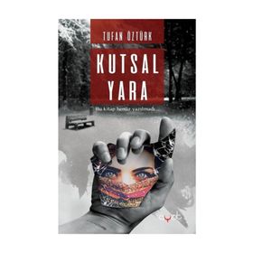 Kutsal Yara - Tufan Öztürk