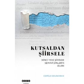Kutsaldan Şiirsele Hece Yayınları