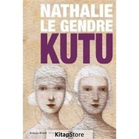 Kutu - Nathalie Le Gendre