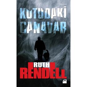 KUTUDAKI CANAVAR - RUTH RENDELL