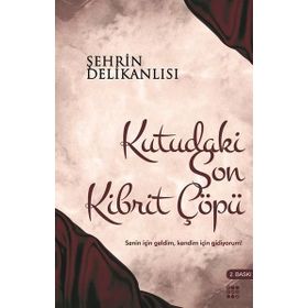 Kutudaki Son Kibrit Çöpü - Şehrin Delikanlısı