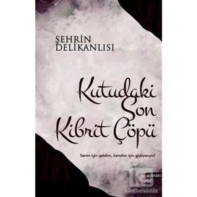 Kutudaki Son Kibrit Çöpü - Şehrin Delikanlısı