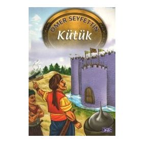 Kütük - Ömer Seyfeddin