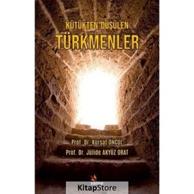 Kütükten Düşülen Türkmenler - Kriter Yayınları