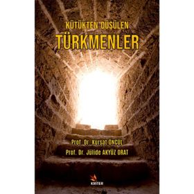 Kütükten Düşülen Türkmenler - Kriter Yayınları