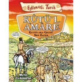Kutül Amare Kayıtlara Geçen Son Zafer - Metin Özdamarlar