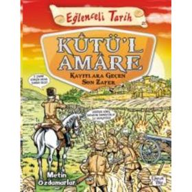 Kutül Amare Kayıtlara Geçen Son Zafer - Metin Özdamarlar