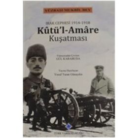 Kutü'l-Amare Kuşatması Türk Tarih Kurumu