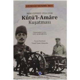 Kutü'l-Amare Kuşatması Türk Tarih Kurumu